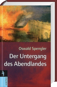 Osvald Špengler - Civilizacije su krajnja i najveštačkija stanja za koje je sposobna jedna viša vrsta ljudi