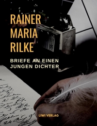 Rajner Marija Rilke - Ja saznajem svakodnevno, saznajem u bolu kome sam zahvalan: strpljenje je sve!